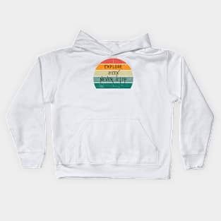 Explore, Seek, Never Stop Kids Hoodie